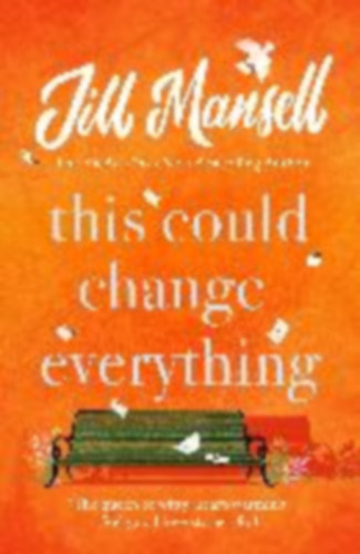 Mansell, Jill: Mansell, J: This Could Change Everything idegen