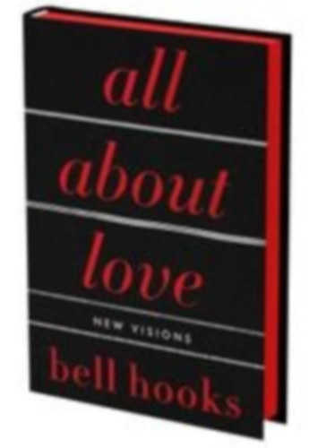 Hooks, Bell: All About Love: The Deluxe Collector's Edition idegen