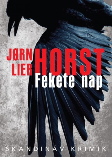 Jorn Lier Horst: Fekete nap e-Könyv
