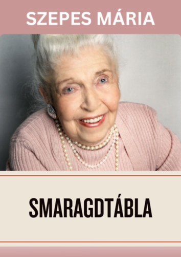 Szepes Mária: Smaragdtábla e-Könyv