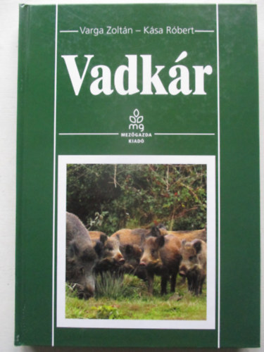 Varga Zoltán, Kása Róbert: Vadkár antikvár