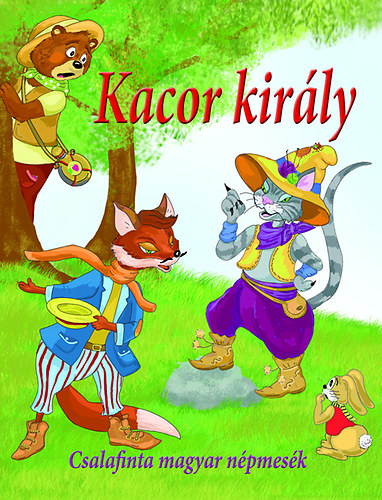 Nagy Éva (Szerk.): Kacor király könyv