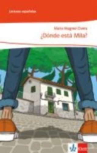 Wagner Civera, Maria: ¿Donde está Mila?. Lektüre idegen