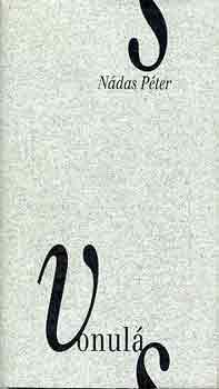 Nádas Péter: Vonulás antikvár