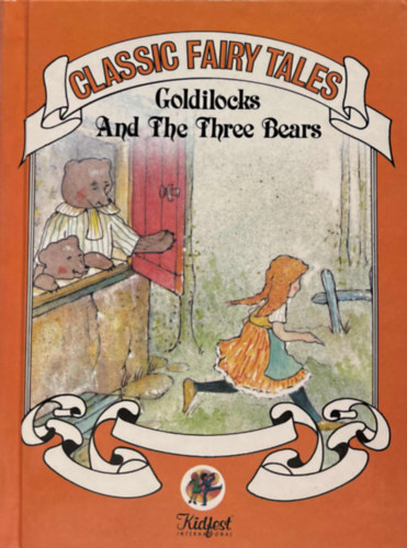 Goldilocks and the Three Bears (Classic Fairy Tales) antikvár