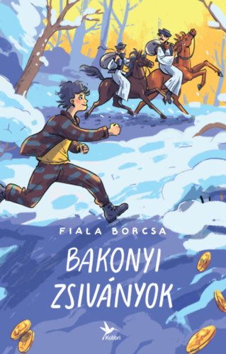Fiala Borcsa: Bakonyi zsiványok e-Könyv
