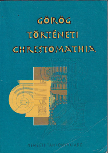 Borzsák István (szerk.): Görög történeti chrestomathia antikvár