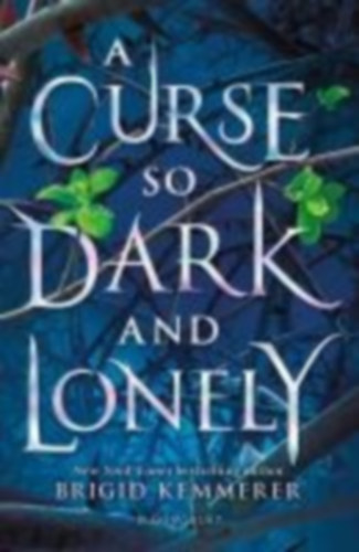 Brigid Kemmerer: A Curse So Dark and Lonely antikvár