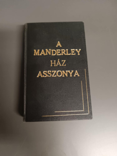 Daphne Du Maurier: A Manderley-ház asszonya antikvár