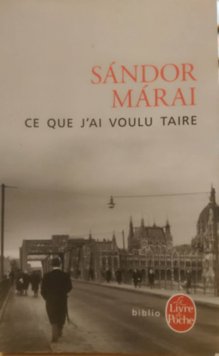 Márai Sándor: Ce Que J'Ai Voulu Taire antikvár