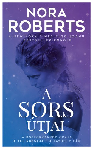 A sors útjai – Nora Roberts