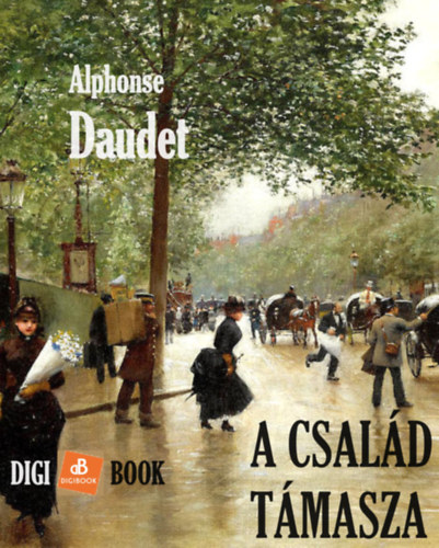 Alphonse Daudet: A család támasza e-Könyv