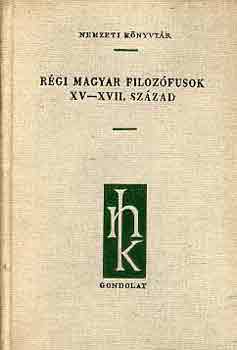 MÁTRAI LÁSZLÓ: Régi magyar filozófusok XV-XVII. század antikvár