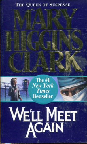 Mary Higgins Clark: We'll Meet Again antikvár