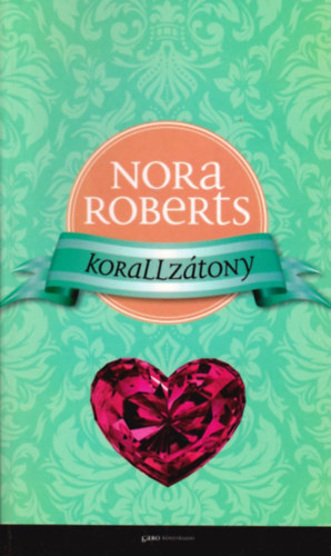 Nora Roberts: Korallzátony antikvár