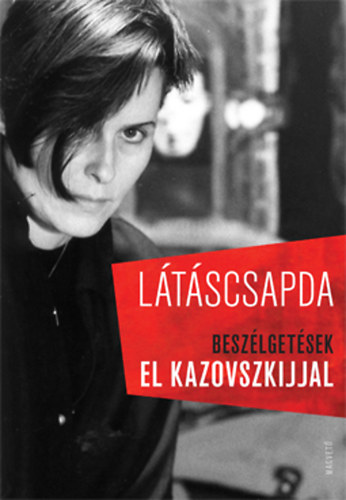 Cserjés Katalin (szerk.); Uhl Gabriella (szerk.): Látáscsapda könyv