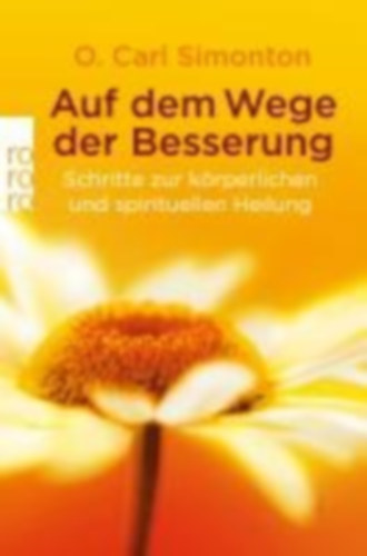 Simonton, O. Carl - Henson, Reid M. - Hampton, Brenda: Auf dem Wege der Besserung idegen