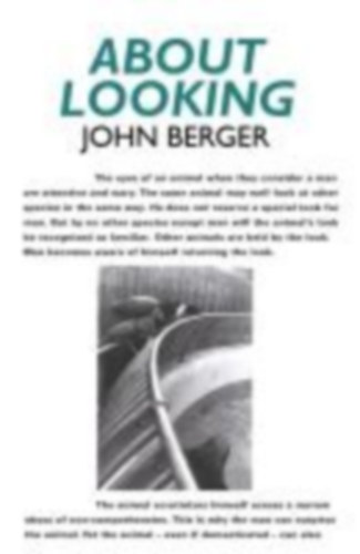 Berger, John: About Looking idegen