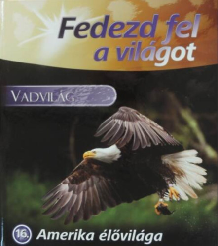 Averil Moffat (szerk.): Vadvilág - Amerika élővilága antikvár