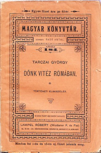 Tarczai György: Dönk vitéz Rómában (Magyar Könyvtár) könyv