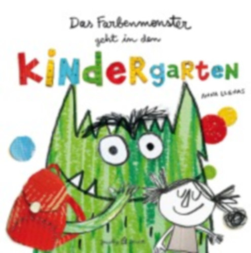 Llenas, Anna: Das Farbenmonster geht in den Kindergarten idegen