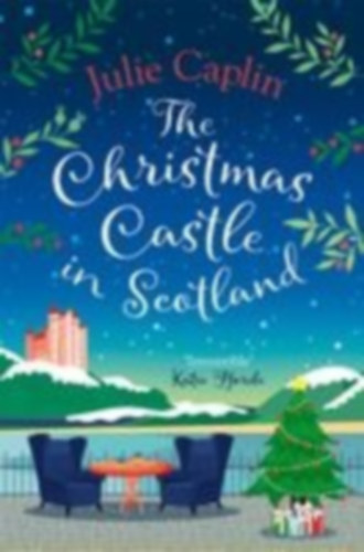 Caplin, Julie: The Christmas Castle in Scotland idegen