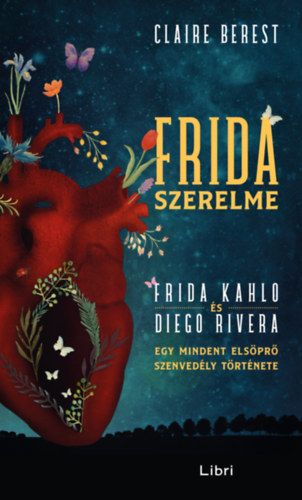 Claire Berest: Frida szerelme antikvár