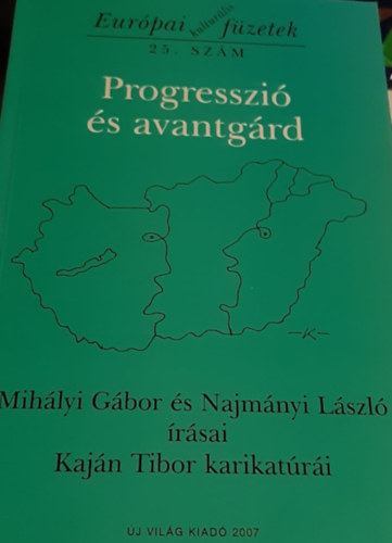 Mihályi Gábor, Najmányi László: Progresszió és avantgárd könyv
