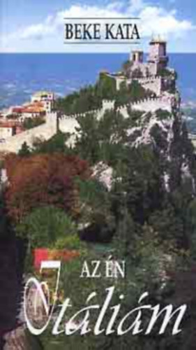 Beke Kata: Az én Itáliám antikvár
