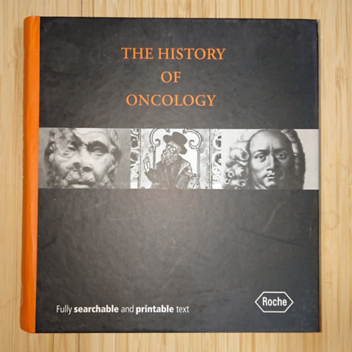 The History oof Oncology - Fully searchable and printable text (CD) antikvár