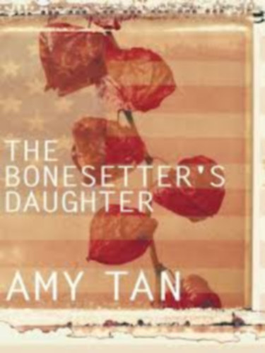 Amy Tan: The Bonesetter's Daughter antikvár
