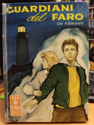 L. De Kérany, L. Ugolini (illus.): Guardiani del faro (Salani Editore) antikvár