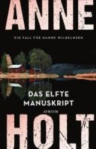 Holt, Anne: Das elfte Manuskript idegen