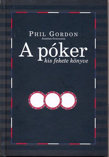 Phil Gordon: A póker kis fekete könyve könyv