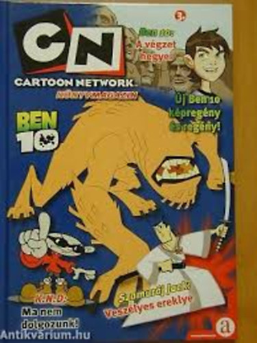 Cartoon Network Könyvmagazin (1.évf. 3. különszám - 2009) Ben 10: a végzet hegyei K. N. D. : ma nem dolgozunk, Szamuráj Jack: Veszélyes ereklye antikvár