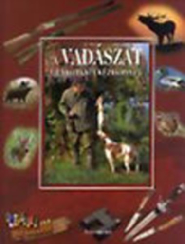 Pascal Durantel: A vadászat gyakorlati kézikönyve antikvár