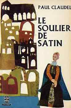 Paul Claudel: Le soulier de satin antikvár