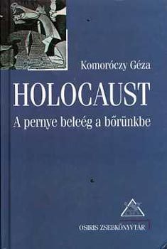 Komoróczy Géza: Holocaust (A pernye beleég a bőrünkbe) antikvár