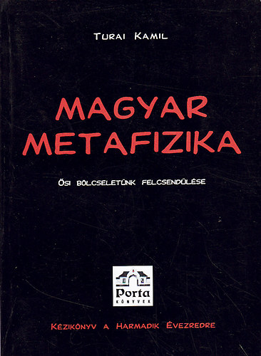 Turai Kamil: Magyar metafizika | bookline