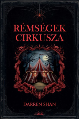 Darren Shan: Rémségek Cirkusza könyv