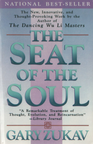 Gary Zukav: The seat of the soul antikvár