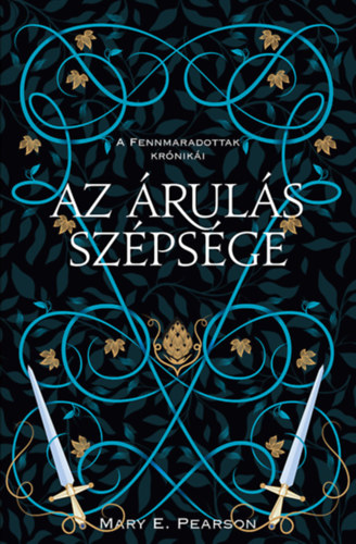 Mary E. Pearson: Az árulás szépsége könyv