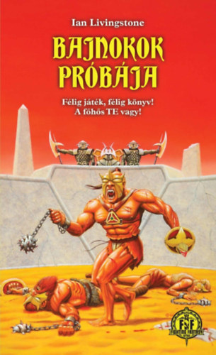 Ian Livingstone: Bajnokok Próbája könyv