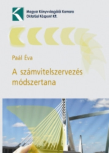 Paál Éva: A számvitelszervezés módszertana antikvár