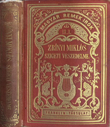 gróf Zrínyi Miklós: Szigeti veszedelem (Magyar remekírók,gyémánt-kiadás,a szerző acélmetszetű arcképével) antikvár