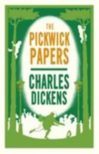 Dickens, Charles: The Pickwick Papers idegen