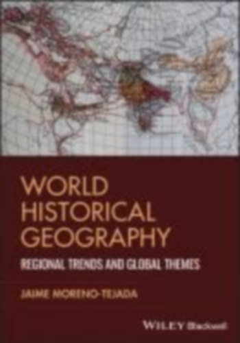 Moreno-Tejada, Jaime: World Historical Geography idegen