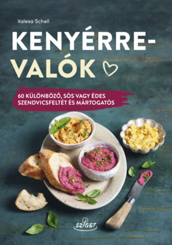 Valesa Schell: Kenyérre valók könyv