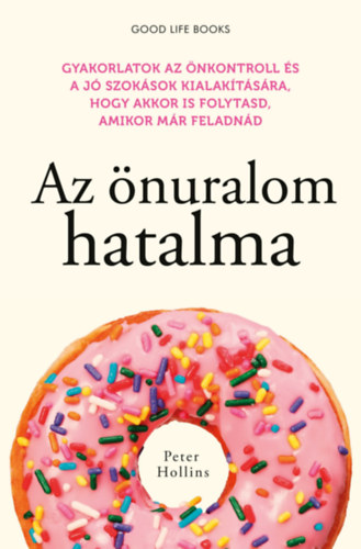Peter Hollins: Az önuralom hatalma e-Könyv
