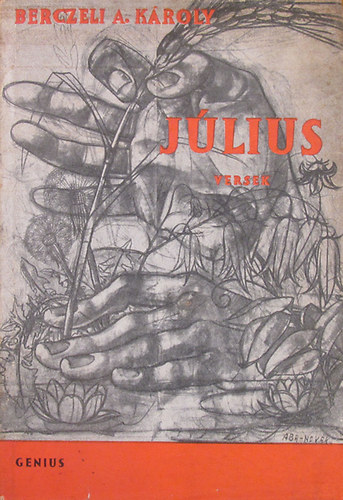 Berczeli A. Károly: Július. Versek antikvár